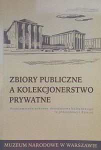 Zbiory publiczne a kolekcjonerstwo prywatne