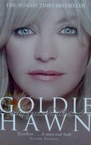Goldie Hawn, A lotus grows in the mud