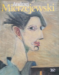 Andrzej Mierzejewski Moja kolekcja Krystyna Mierzejewska-Guillet