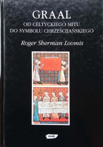 Roger Sherman Loomis, Graal 