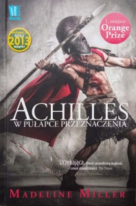 Madeline Miller, Achilles W pułapce przeznaczenia