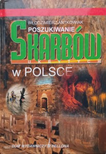 Włodzimierz Antkowiak, Poszukiwanie skarbów ukrytych w Polsce