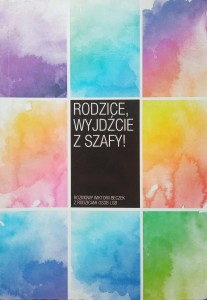 Wiktoria Beczek, Rodzice wyjdźcie z szafy!