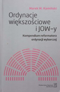 Marek Kamiński, Ordynacje większościowe i JOW-y