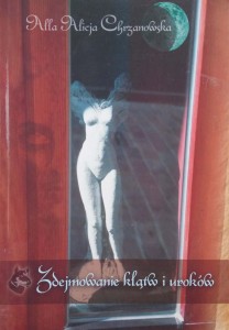 Alla Alicja Chrzanowska, Zdejmowanie klątw i uroków