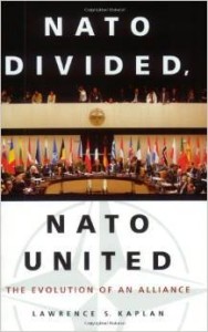 Lawrence S. Kaplan, NATO Divided, NATO United: The Evolution of an Alliance