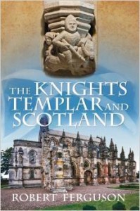 R.Ferguson, The Knights Templar and Scotland