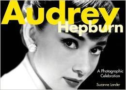 Suzanne Lander, Audrey Hepburn: A Photographic Celebration