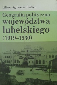 Białach, Geografia polityczna województwa lubelskiego 1919-1930
