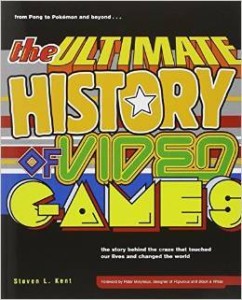 Steven L.Kent, The Ultimate History of Video Games