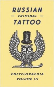 D.Baldaev, Russian Criminal Tattoo Encyclopedia Volume III