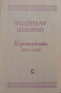 Władysław Uziembło, Wspomnienia 1900-1939