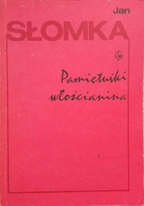 Jan Słomka, Pamiętniki włościanina