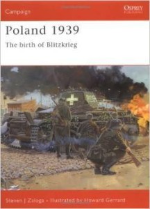 Steven J.Zaloga, Poland 1939: The Birth of Blitzkrieg