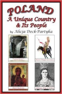Alicja Deck-Partyka, Poland, a Unique Country & Its People
