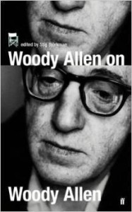 Woody Allen, Woody Allen on Woody Allen: In Conversation with Stig Bjorkman