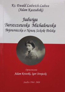 Lodwich-Ledwa, Jadwiga Barszczewska Michałowska