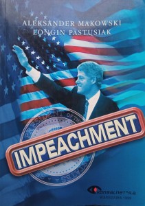 Makowski Pastusiak, Impeachment