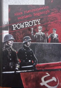 Adam Pietrasiewicz Wojciech Bogaczyk, Powroty