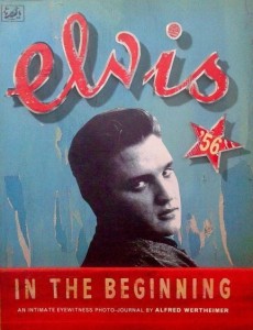 Alfred Wertheimer, Elvis '56 In the beginning