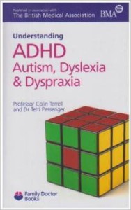 C.Terrell T.Passenger, ADHD Autism, Dyslexia and Dyspraxia