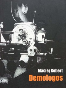 Maciej Robert, Demologos