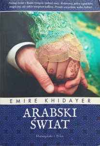 Emire Khidayer, Arabski świat