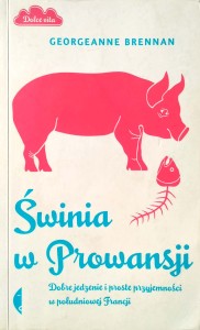 Georgeanne Brennan, Świnia w Prowansji
