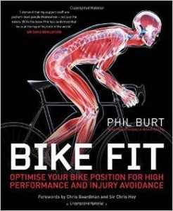 Phil Burt, Bike Fit: Optimise your bike position for high performance and injury avoidance