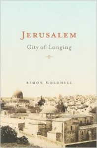 Simon Goldhill, Jerusalem: City of Longing