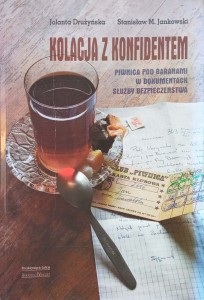 Drużyńska Jankowski, Kolacja z konfidentem