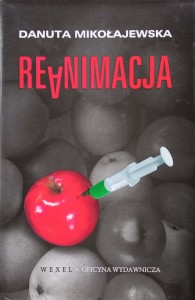 Danuta Mikołajewska, Reanimacja