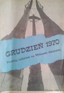 red. Stanisław Bucholc, Grudzień 1970 Przebieg wydarzeń na Wybrzeżu Gdańskim