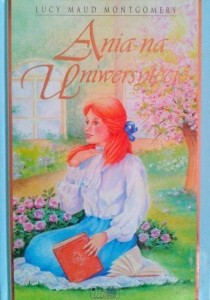 L.M.Montgomery, Ania na Uniwersytecie