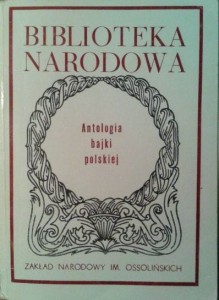 opr. Wacław Woźnowski, Antologia bajki polskiej