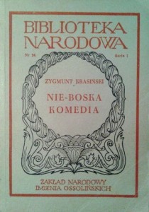 Zygmunt Krasiński, Nie- Boska Komedia