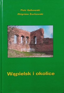 Gałkowski Żuchowski, Wąpielsk i okolice