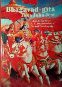 A.C.Bhaktivedanta Swami Praphupada, Bhagavad- gita Taka Jaką Jest