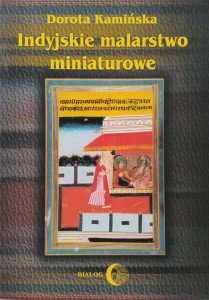 Dorota Kamińska, Indyjskie malarstwo miniaturowe