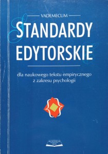 Standardy edytorskie dla naukowego tekstu empirycznego z zakresu psychologii