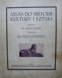 opr. Stefan Truchim, Atlas do historji kultury i sztuki