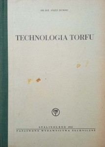 Józef Dubois, Technologia torfu