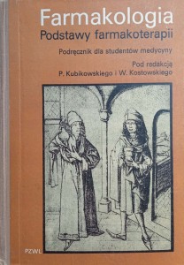 Farmakologia Podstawy farmakologii Kubikowski Kostowski