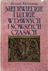 Ryszard Kiersnowski, Niedźwiedzie i ludzie w dawnych i nowszych czasach