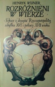 Henryk Wisner, Rozróżnieni w wierze