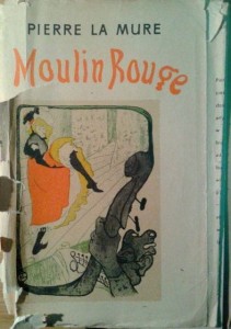 Pierre La Mure, Moulin Rouge