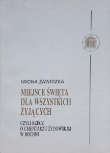 Iwona Zawidzka, Miejsce święta dla wszystkich żyjących
