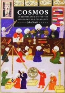 John North, Cosmos: An Illustrated History of Astronomy and Cosmology