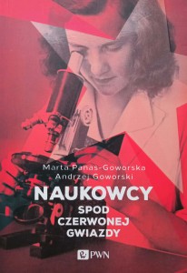 Panas-Goworska, Naukowcy spod czerwonej gwiazdy