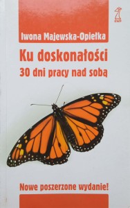 Iwona Majewska-Opiełka, Ku doskonałości 